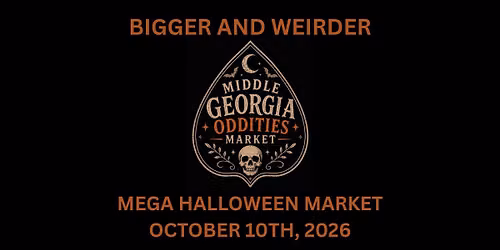 Middle Georgia Oddities: Mega Halloween Market \ud83c\udf83