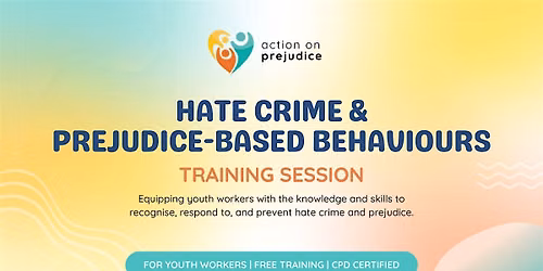 Hate Crime and Prejudiced Based Behaviours training