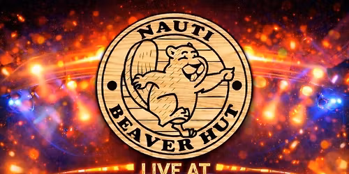 JBP back at Nauti Beaver Hut!