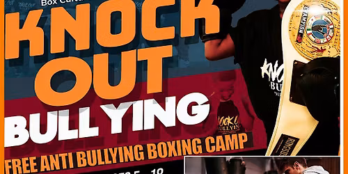 **KNOCK OUT BULLYING  |  Free Youth Boxing Camp**