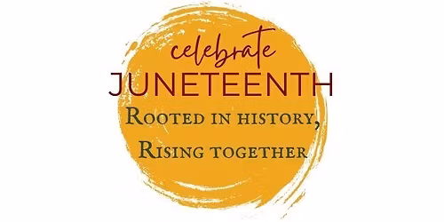 Celebrate Juneteenth 2026
