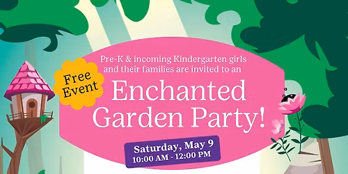 Enchanted Garden Party with Girl Scouts - Kalamazoo