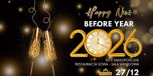 Happy New BEFORE Year by Fabryka Lloyda!