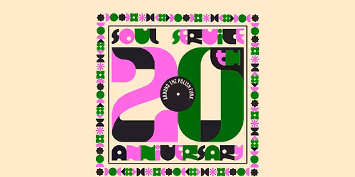 20 LAT SOUL SERVICE \ud83d\udd25 b-day & release party \ud83d\udd25 AROUND THE POLISH FUNK \u203a\u203a anniversary 7" vinyl box