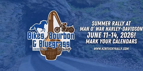 Bikes, Bourbon, & Bluegrass Rally
