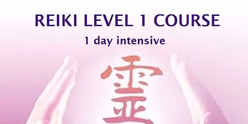 Reiki Level 1 course - 1 day intensive