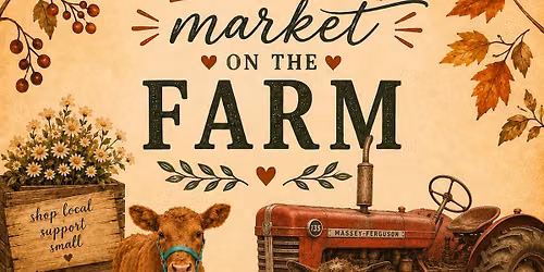 3rd Annual Fall Market on the Farm