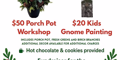 Porch Pot & Gnome Painting Fundraiser 