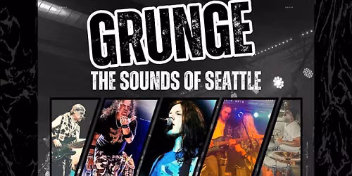 Grunge - The Sounds of Seattle