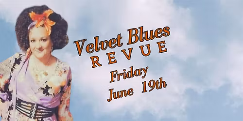LIVE MUSIC - Velvet Blues Revue