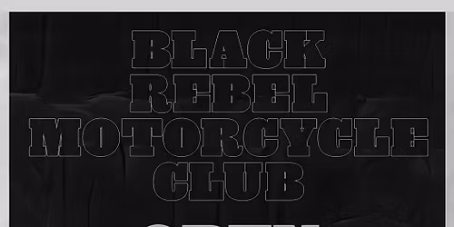 Black Rebel Motorcycle Club Nottingham Tickets
