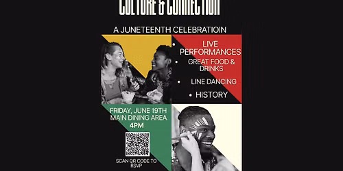 Culture & Connection - Juneteenth Celebration