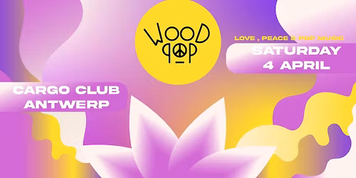 WOODPOP - 4 APRIL - ANTWERP