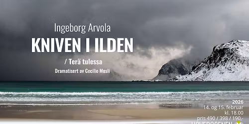 Riksteatret: Kniven i ilden \/ Ter\u00e4 tulessa