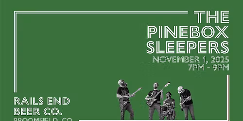 The Pinebox Sleepers- Live Music at Rails End