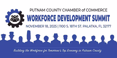 Putnam County Chamber of Commerce Workforce Development Summit