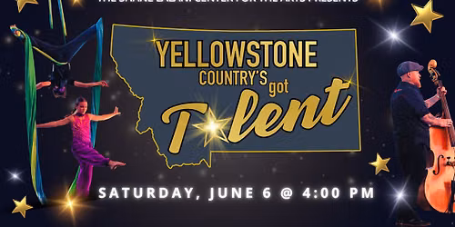 Yellowstone Country's Got Talent
