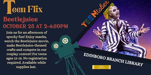 Teen Flix: Beetlejuice @Edinboro