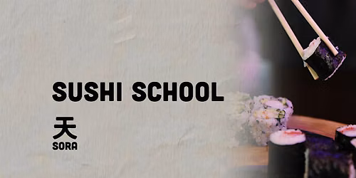 Sushi School October 17th