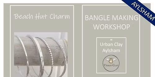 Bangle Workshop - Starting at \u00a365