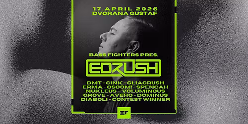 Bass Fighters pres. ED RUSH (UK)