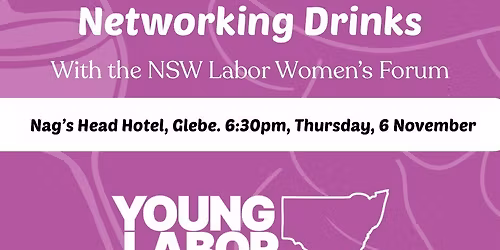 Women\u2019s Networking Drinks with the NSW Labor Women\u2019s Forum