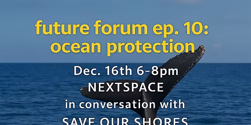 future forum ep. 10: ocean protection