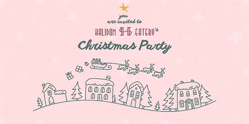 Christmas Party at Halidom Eatery