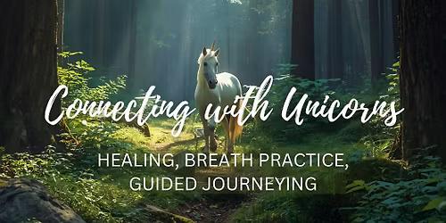 Peaceful Me Evening: CONNECTING WITH UNICORNS