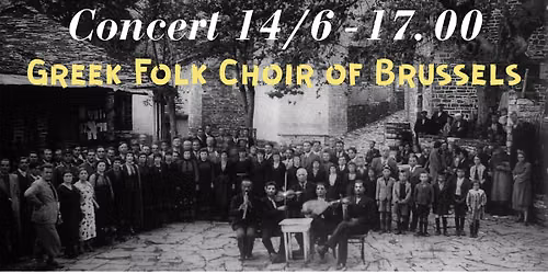 Concert of the Greek Folk Choir of Brussels