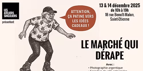 le march\u00e9 qui d\u00e9rape - Les Ateliers Singuliers