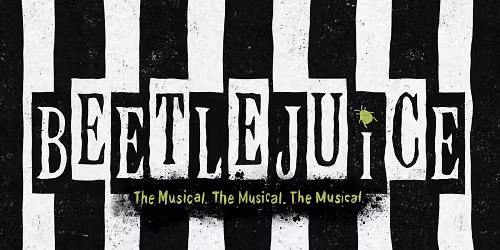 Beetlejuice - The Musical - Columbia