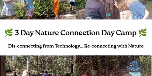 3 Day Nature Connection Day Camp - January 2026