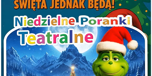 \u201eGrinch \u2013 \u015awi\u0119ta jednak b\u0119d\u0105\u201d
