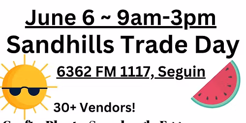 June 6th Sandhills Trade Day