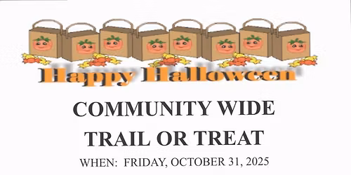 COMMUNITY WIDE TRAIL OR TREAT