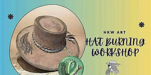Hat Burning Workshop with HKW Art