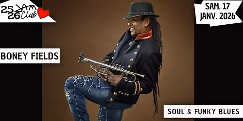BONEY FIELDS (Soul & Funky Blues) au JAM