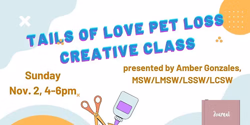 Tails of Love Pet Loss Creative Class