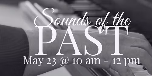 Sounds of the Past