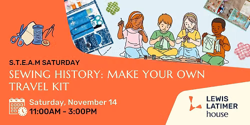 S.T.E.A.M Saturday - Sewing History: Make Your Own Travel Kit