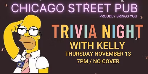 Trivia at Chicago Street Pub with Kelly