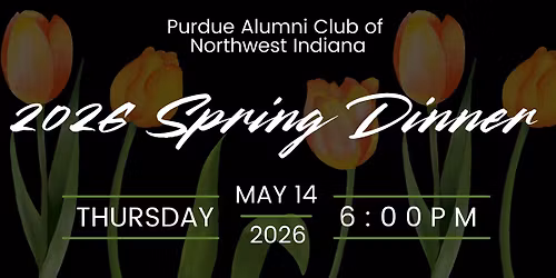 Purdue Alumni of NWI Spring Dinner