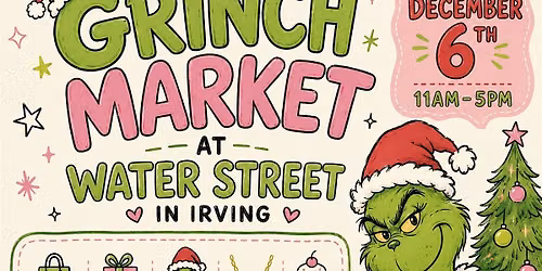 Grinch Vendor Market in Irving