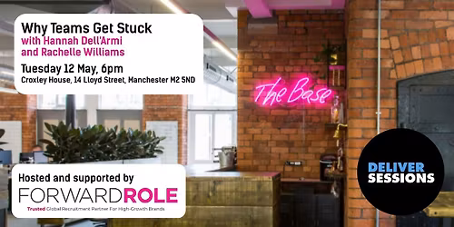 Deliver Sessions: Why Good Teams Get Stuck