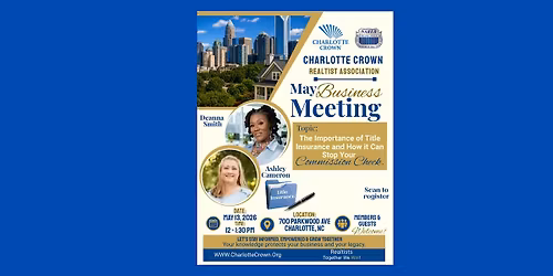 Charlotte Crown Realtist Association May Business Meeting