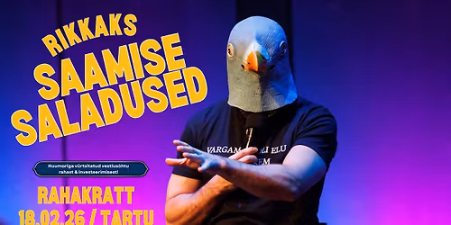 Rikkaks saamise saladused Tartus: vestlus\u00f5htu koos Rahakratiga