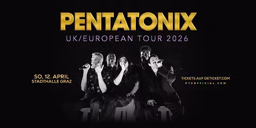PENTATONIX \u00b7 UK\/European Tour 2026 \u00b7 Graz