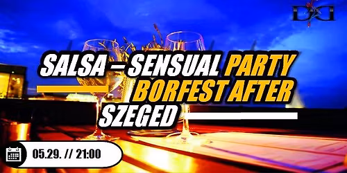 Borfest After Salsa-Sensual Party -Cafe Radn\u00f3ti 