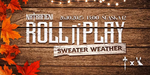 Roll n' Play: Sweater Weather - Spotkanie RPG